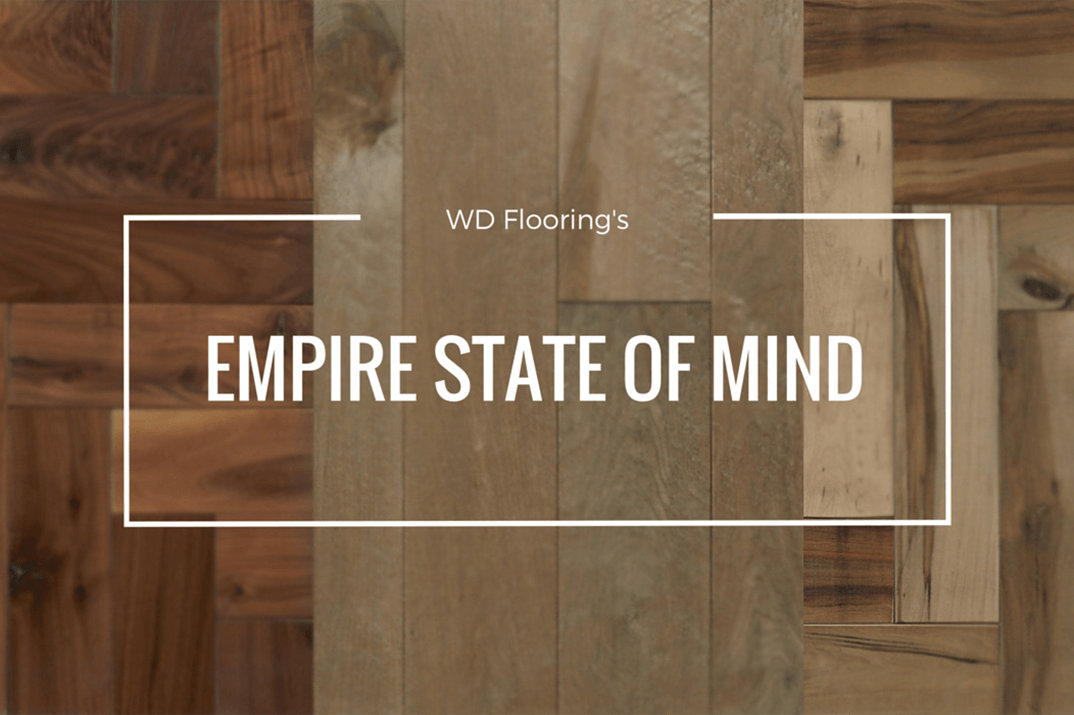 WD Flooring's Empire State of Mind on the Palo Duro Hardwoods Blog